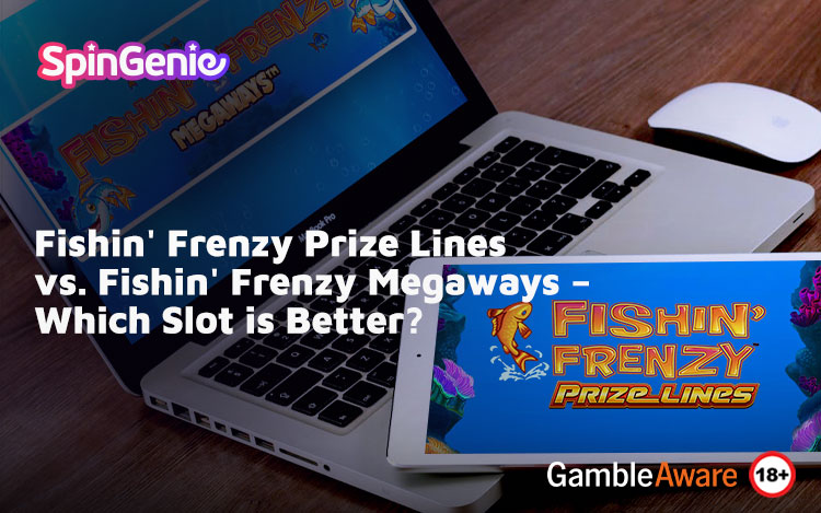 Fishin'-Frenzy-Prize-Lines-vs-Fishin'-Frenzy-Megaways-–-Which-Slot-is-Better