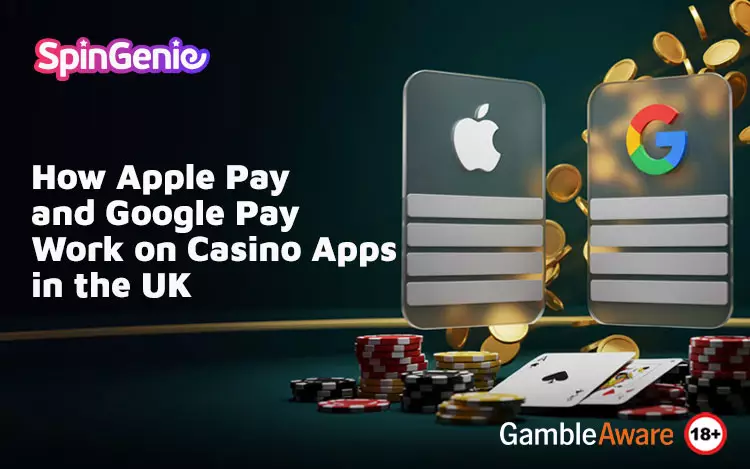 How-Apple-Pay-and-Google-Pay-Work-on-Casino-Apps-in-the-UK