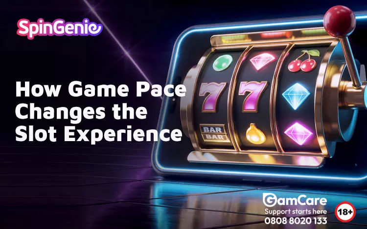 How-Game-Pace-Changes-the-Slot-Experience
