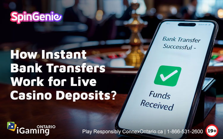 How-Instant-Bank-Transfers-Work-for-Live-Casino-Deposits