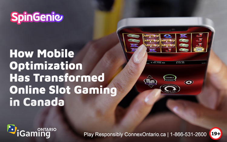 How Mobile Optimization Has Transformed Online Slot Gaming in Canada