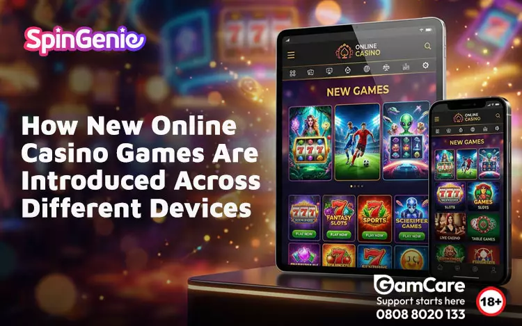 How-New-Online-Casino-Games-Are-Introduced-Across-Different-Devices