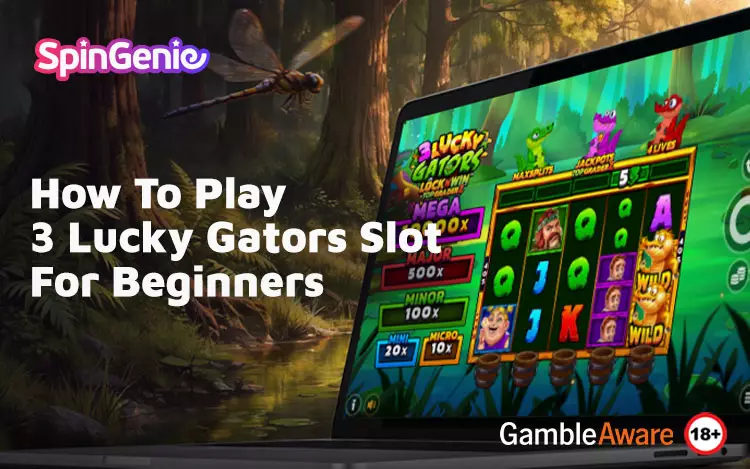 How-To-Play-3-Lucky-Gators-Slot-For-Beginners