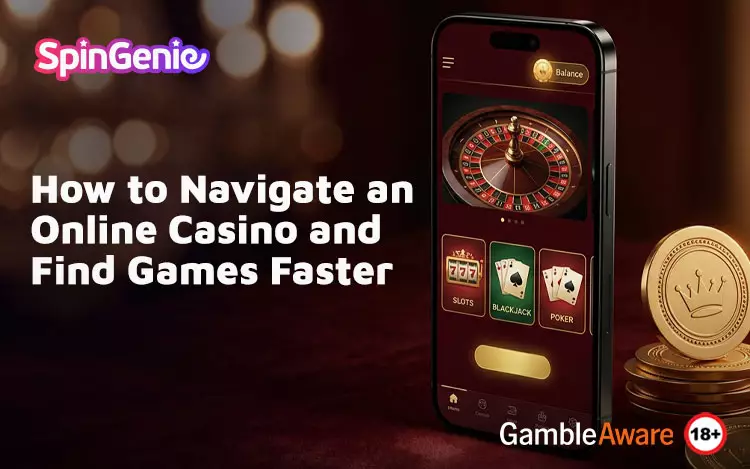 How-to-Navigate-an-Online-Casino-and-Find-Games-Faster
