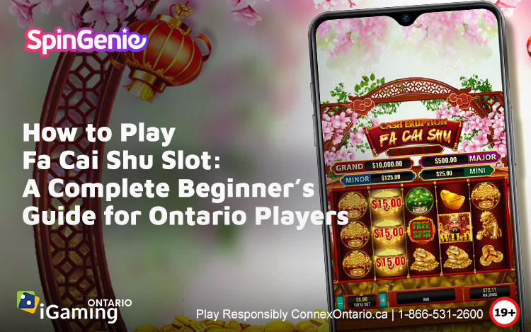 How-to-Play-Fa-Cai-Shu-Slot-A-Complete-Beginner’s-Guide-for-Ontario-Players
