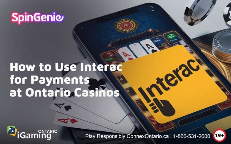 How-to-Use-Interac-for-Payments-at-Ontario-Casinos