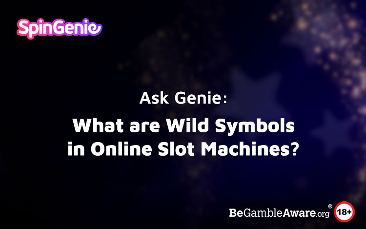 AskGenie: What are Wild Symbols in Online Slot Machines?