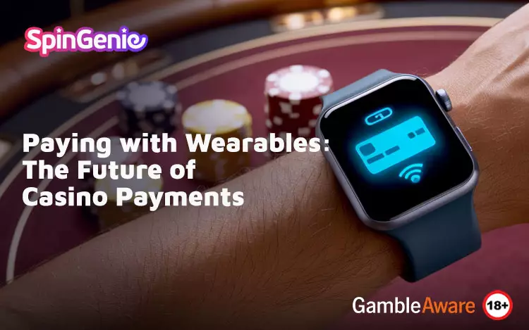 Paying-with-Wearables-The-Future-of-Casino-Payments