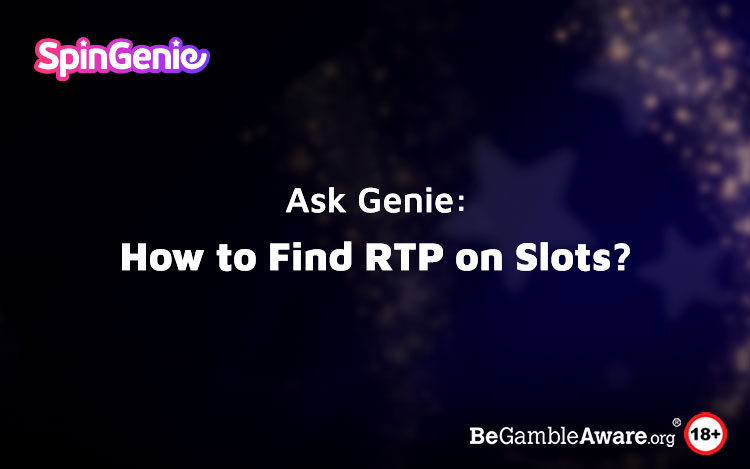 AskGenie: How to Find RTP on Slots?