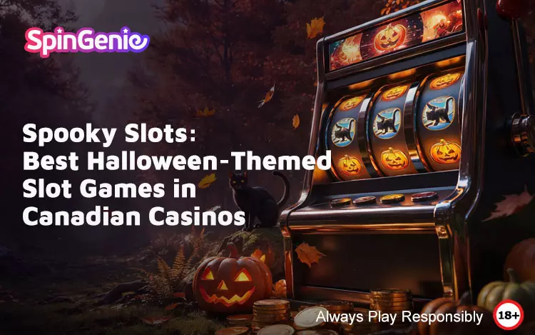 Spooky-Slots-Best-Halloween-Themed-Slot-Games-in-Canadian-Casinos