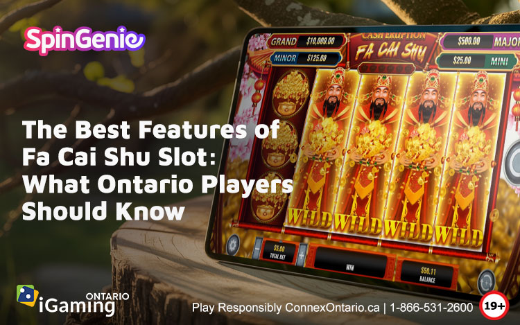 The-Best-Features-of-Fa-Cai-Shu-Slot-What-Ontario-Players-Should-Know