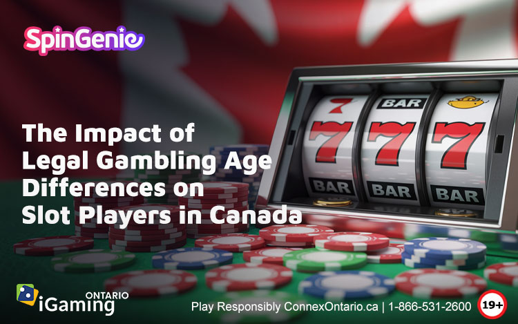 The-Impact-of-Legal-Gambling-Age-Differences-on-Slot-Players-in-Canada