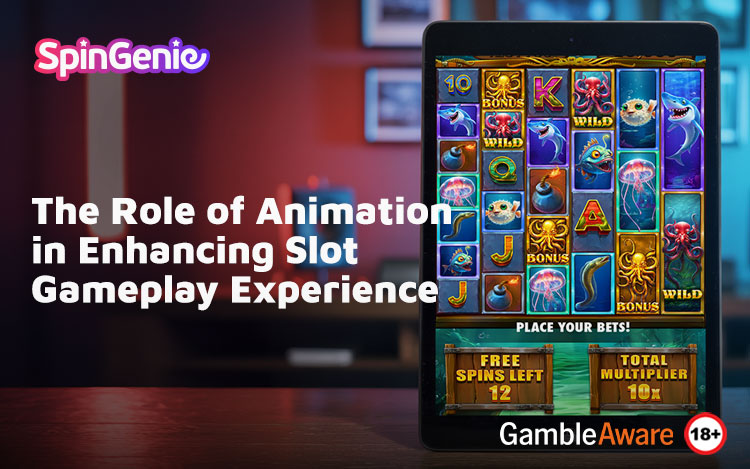 The-Role-of-Animation-in-Enhancing-Slot-Gameplay-Experience
