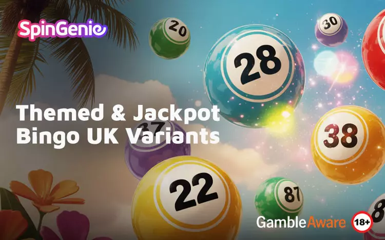 Themed-&-Jackpot-Bingo-UK-Variants