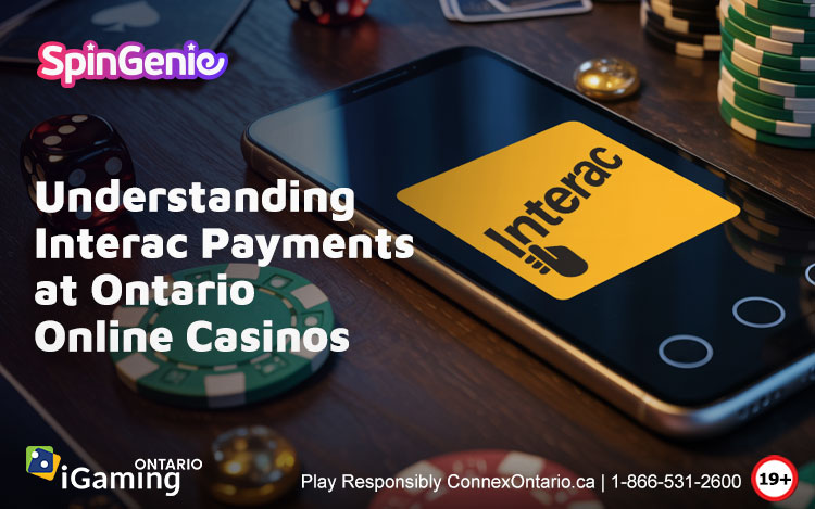 Understanding-Interac-Payments-at-Ontario-Online-Casinos