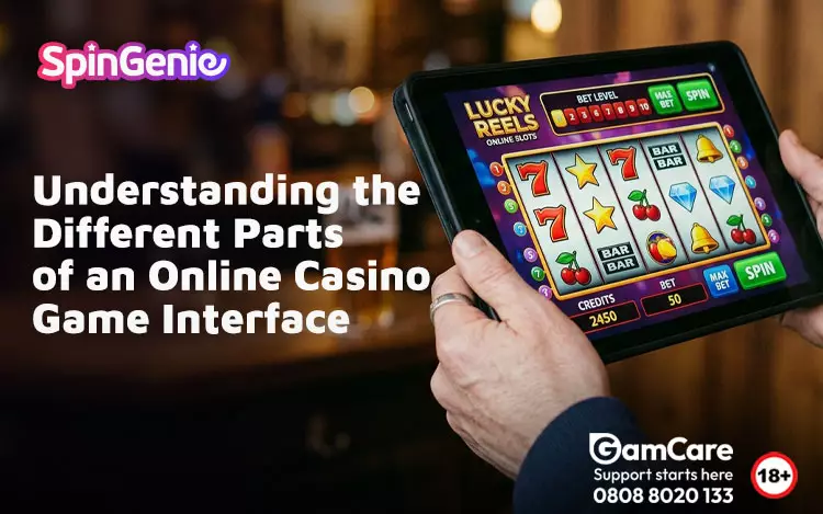 Understanding-the-Different-Parts-of-an-Online-Casino-Game-Interface