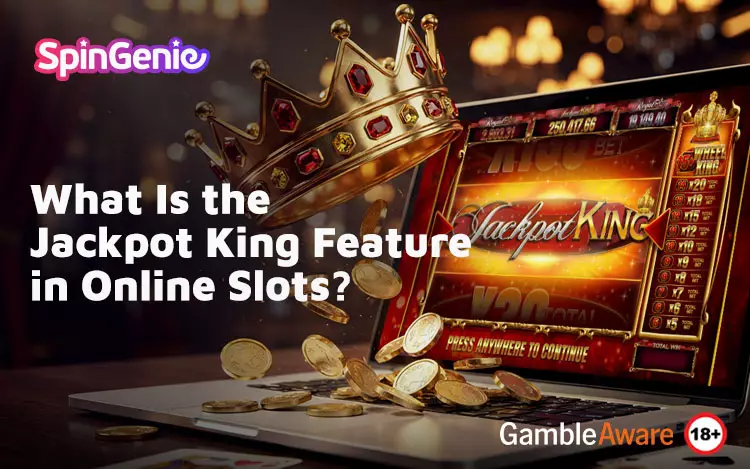 What-Is-the-Jackpot-King-Feature-in-Online-Slots