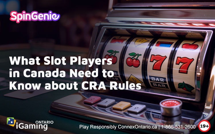 What-Slot-Players-in-Canada-Need-to-Know-about-CRA-Rules