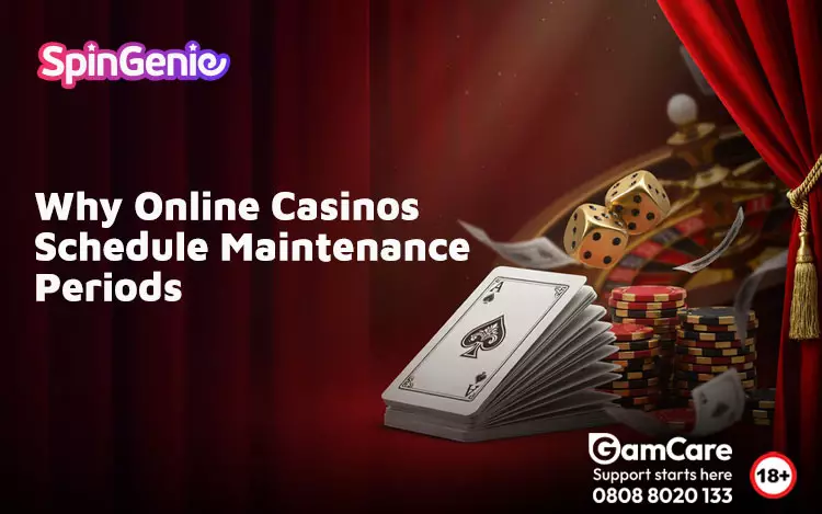 Why-Online-Casinos-Schedule-Maintenance-Periods