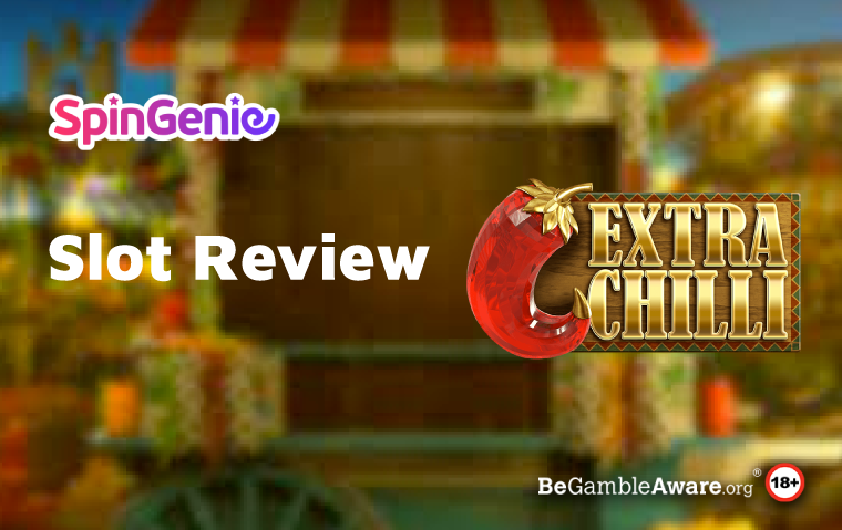 Extra Chilli Slot Review