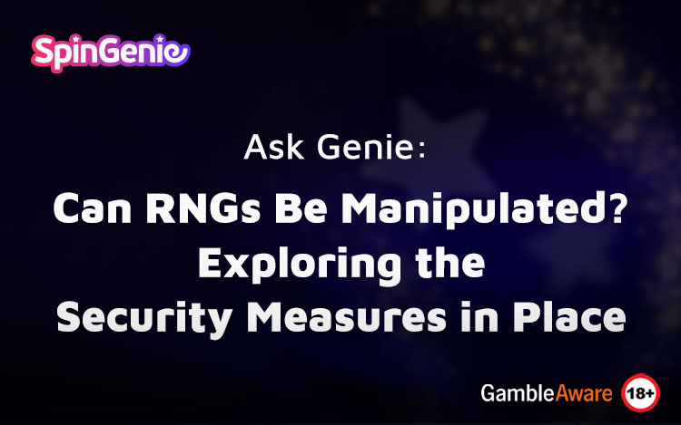 Ask Genie: Can RNGs Be Manipulated? Exploring the Security Measures in Place