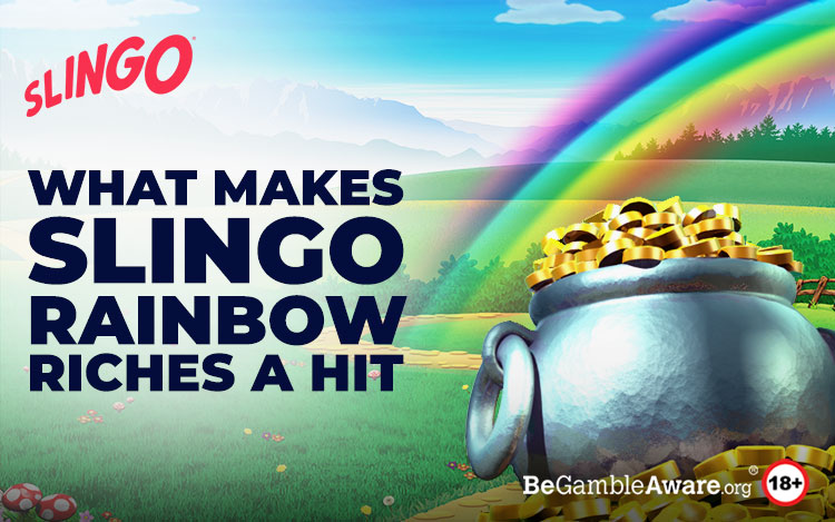 Why Slingo Rainbow Riches is a Smash Hit Game