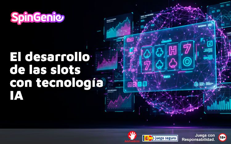El Desarrollo de las Slots con Tecnologia IA