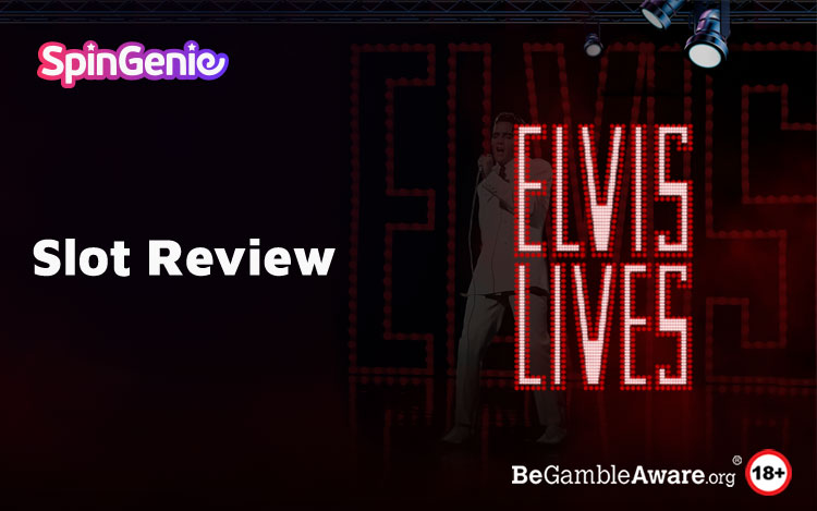 Elvis Lives Slot Review