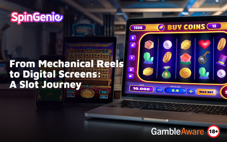 From Mechanical Reels to Digital Screens: A Slot Journey