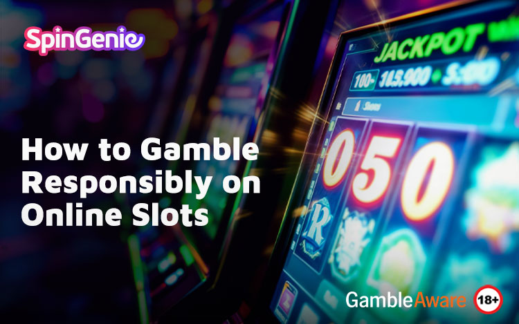 How to Gamble Responsibly on Online Slots