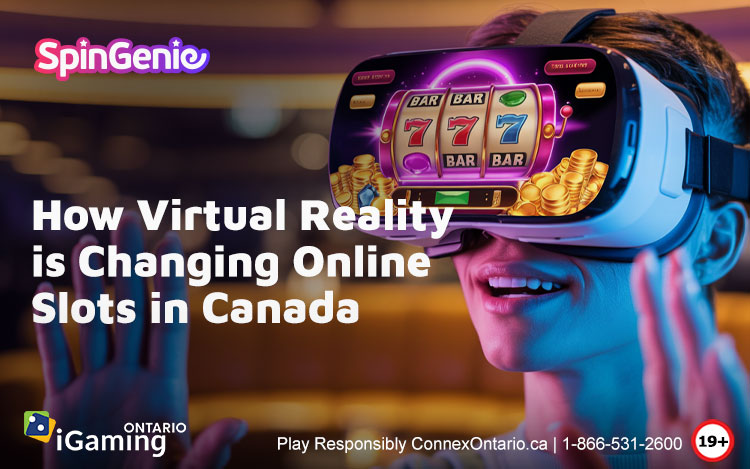 How Virtual Reality is Changing Online Slots in Canada