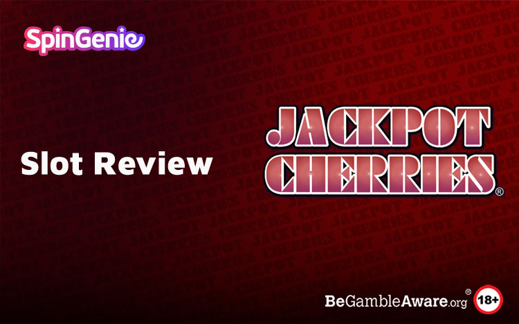 Jackpot Cherries Slot Review 