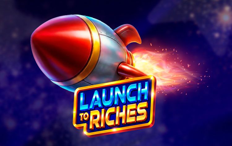 Launch to Riches, en exclusiva en Spin Genie