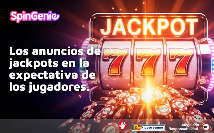 Los Anuncios de Jackpots en la Expectativa de los Jugadores