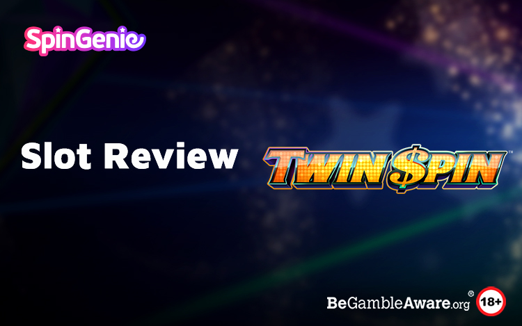 Twin Spin Slot Review
