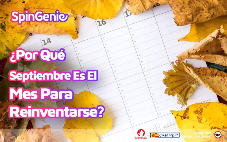 Por Que Septiembre Es El Mes Para Reinventarse