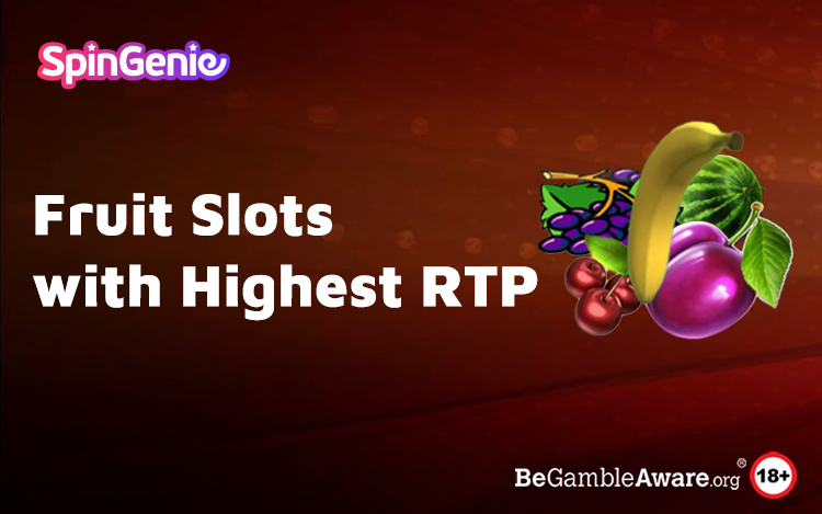 Fruit Slots with Highest RTP