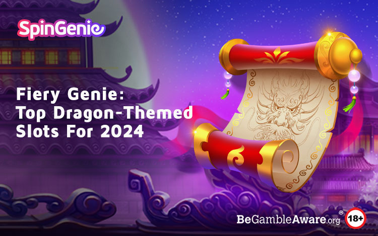 Top Dragon-Themed Slots 2024