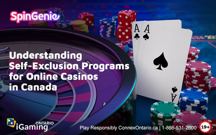 Understanding Self-Exclusion Programs for Online Casinos in Canada
