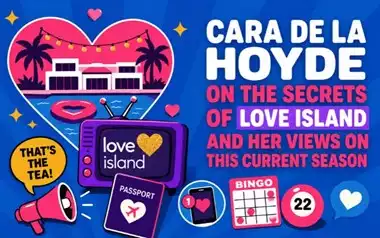 Cara De La Hoyde On The Secrets Of Love Island
