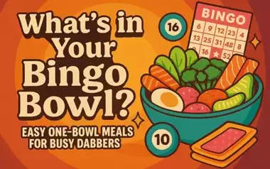What’s in Your Bingo Bowl?