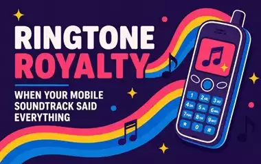 Ringtone Royalty: When Your Mobile Soundtrack Said Everything