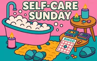 Your Ultimate Nostalgia-Fuelled Self-Care Sunday