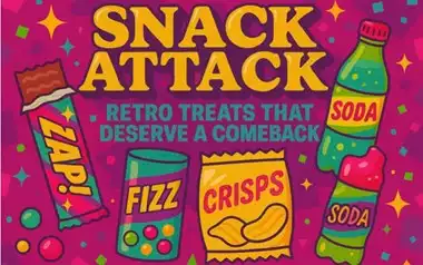 Snack Attack: Retro Treats That Deserve a Comeback