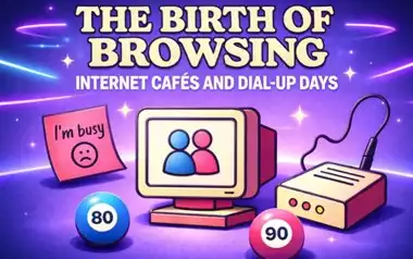 The Birth of Browsing: Internet Cafés and Dial-Up Days