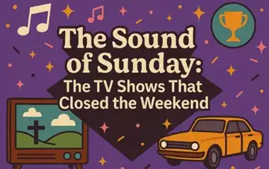 The Sound Of Sunday: The TV Shows That Closed the Weekend