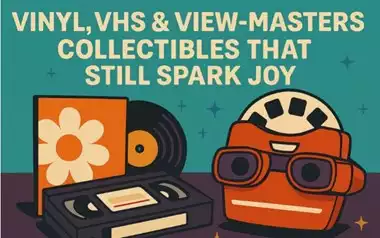 Vinyl, VHS & View-Masters: Collectibles That Still Spark Joy