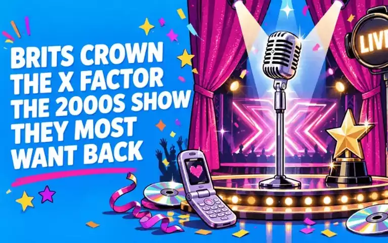 Brits Crown The X Factor The 2000s Show They Most Want Back