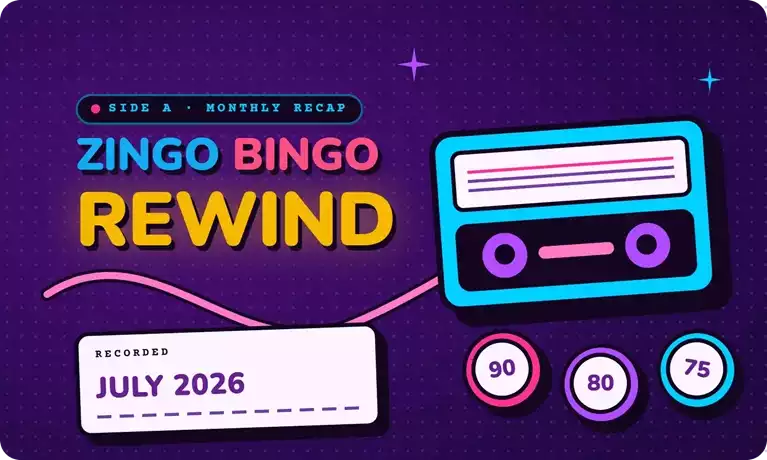 Zingo Bingo July Rewind