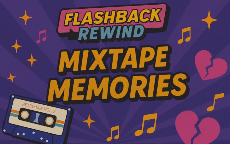 Our Mixtape Memories